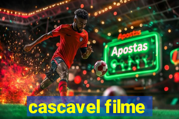 cascavel filme